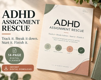 May include: A 14-page digital planner titled ADHD Assignment Rescue with a beige cover featuring green and terracotta accents. The text reads Track it, Break it down, Start it, Finish it, and includes a process flow diagram with icons.