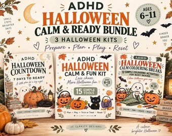 May include: An ADHD Halloween Calm & Ready bundle featuring three activity kits for ages 6-11. The covers display illustrations of pumpkins, ghosts, and black cats with text including ADHD Halloween Countdown, Calm & Fun Kit, and Calm Colouring Breaks.