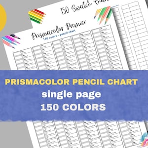 May include: A white paper swatch chart titled 150 Swatch Chart and Prismacolor Premier 150 colors - pencil chart. The document features a grid layout with numbered boxes for color samples, decorated with illustrations of colored pencils at the corners.