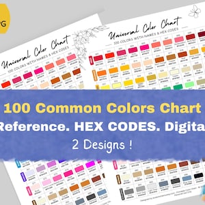 Puede incluir: Un documento de referencia digital titulado Universal Color Chart que presenta 100 colores comunes organizados por tono. Cada muestra de color incluye un número único, un nombre descriptivo y su código de color hexadecimal.