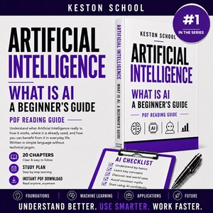 May include: A white and purple book titled Artificial Intelligence: What Is AI A Beginner's Guide by Keston School, featuring a purple #1 in the series badge, a clipboard with an AI checklist, and a black pen. The text details 20 chapters, a study plan, and instant PDF download options.