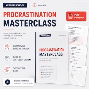 May include: A digital PDF workbook titled Procrastination Masterclass by Keston School. The cover features red and dark blue text on a white background. It includes sections on understanding procrastination, building an anti-delay system, and a daily action tracker.