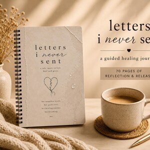 May include: A spiral-bound journal with a beige cover featuring the text "letters i never sent", "a safe space to feel, heal and grow", a stitched heart illustration, and additional text including "her unspoken words", "her quiet cries", "her healing journey", "her becoming", and "her".