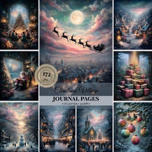 May include: A digital collection of Christmas Village journal pages featuring 172 pieces in US Letter size at 300 DPI. The images depict snowy landscapes, a Santa Claus, a sleigh with reindeer, a church, a snowman, and decorated gifts.
