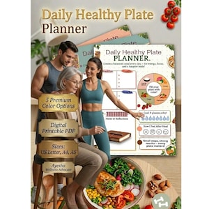May include: A Daily Healthy Plate Planner digital printable PDF featuring sections for breakfast, lunch, and snacks, a color-coded food plate diagram, water intake tracking, and mood logs. Available in US Letter, A4, and A5 sizes with 5 color options.