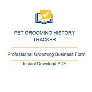 May include: A digital document titled PET GROOMING HISTORY TRACKER with the subtitle Professional Grooming Business Form and Instant Download PDF. The graphic features a blue open book icon with a yellow square containing a white checkmark.