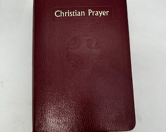 Vintage Book -- 1976 Christian Prayer: Liturgy of the Hours, Morning and Evening Prayers, Readings, Saints, Hymns, Roman Catholic, English