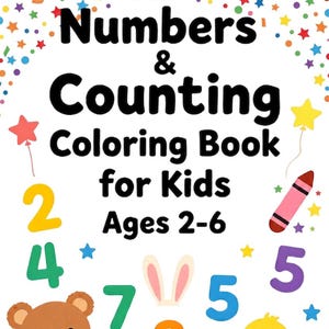 Könnte beinhalten: Ein Malbuch-Cover mit dem Titel Screen-Free Numbers & Counting Coloring Book for Kids Ages 2-6. Der weiße Hintergrund zeigt buntes Konfetti, einen braunen Teddybären, eine gelbe Ente, einen rosa Buntstift und verschiedene bunte Zahlen.