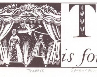 T is for Theatre - Alphabet Silkscreen Print
