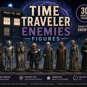 Könnte beinhalten: Eine Sammlung von acht 3D-gedruckten Figuren, die verschiedene Science-Fiction-Charaktere darstellen, darunter ein Dalek, ein Cyberman und ein Weeping Angel. Der Text lautet TIME TRAVELER ENEMIES FIGURES, 3D PRINTED FIGURES, CHOOSE YOUR ENEMY und 3D PRINTED HIGH DETAIL.