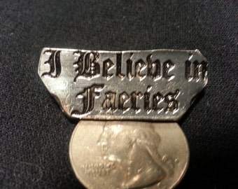 I Believe In Faeries Signs Of The Thymes, A Pewter Button With Funny Sayings