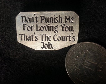 Signs Of The Thymes, A Pewter Button With Funny Sayings.