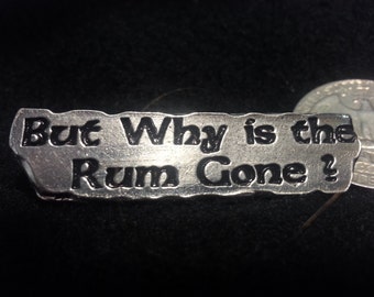 Signs Of The Thymes, A Pewter Button With Funny Sayings.