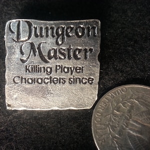 Signs Of The Thymes, A Pewter Button With Funny Sayings.