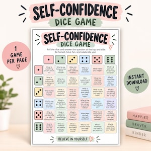 May include: A printable self-confidence dice game sheet featuring a grid of questions color-coded in pink, green, yellow, and blue. The header reads Self-Confidence Dice Game, and the footer says Believe in Yourself, with dice icons.