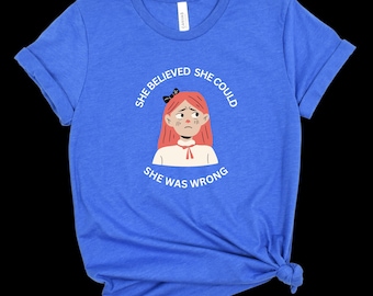 Camiseta con estampado sarcástico / Chica dibujada a mano, texto ingenioso, camiseta de algodón suave