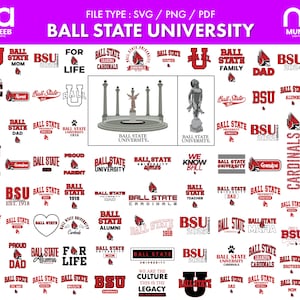 May include: A digital collection of Ball State University graphic designs in red, black, and white. The images include text such as Ball State, BSU, Cardinals, and various family titles, alongside illustrations of the university fountain and statue.