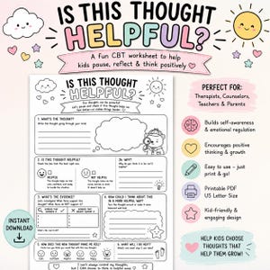 May include: A black and white printable CBT worksheet titled Is This Thought Helpful? featuring a cartoon bear with a magnifying glass, sections for writing thoughts, evidence, and feelings, plus icons of a sun, clouds, and stars.