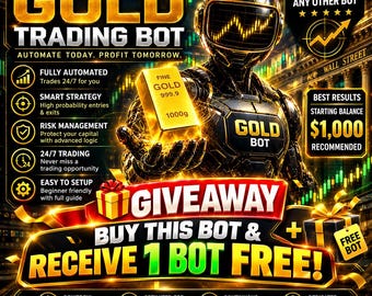 Puede incluir: Un gráfico digital con una figura robótica en un traje negro y dorado sosteniendo un lingote de oro de 1000g. El texto dice Gold Trading Bot, Beat Any Other Bot y Giveaway Buy This Bot & Receive 1 Bot Free, con varios iconos de trading.