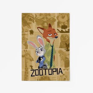 May include: A rectangular poster featuring the Disney Zootopia characters Judy Hopps and Nick Wilde in the foreground. The background displays a collage of various animal characters in a monochromatic tan color scheme with the title Zootopia below.
