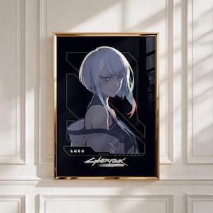 May include: A framed wall art print featuring an anime-style character with short white hair and blue eyes. The character is wearing a dark jacket. The text LUCY and CYBERPUNK EDGERUNNERS is printed at the bottom against a black background.
