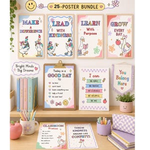 May include: A 25-poster bundle titled Silly Goose featuring various educational prints with pastel colors, cartoon geese, and motivational text like Make a Difference, Lead with Kindness, Learn with Purpose, Grow Every Day, and Classroom Promise.