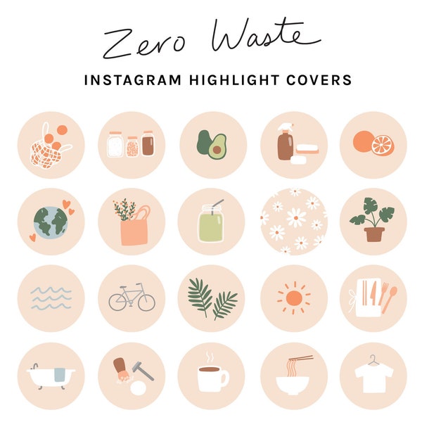 Zero Waste Instagram Story Highlight Covers | cute icons | vegan ethical sustainable lifestyle plants eco-friendly earth food drink social