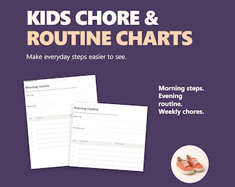 Kids Chore Chart: Fillable Morning, Evening and Weekly Routine Planner