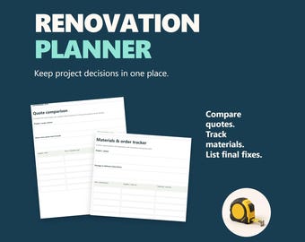 Renovation Planner: Fillable Quote Comparison, Materials Tracker and Punch List