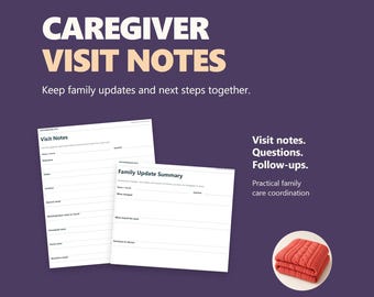 Caregiver Visit Notes: Fillable Family Updates, Questions and Follow-Up Tracker, Letter & A4