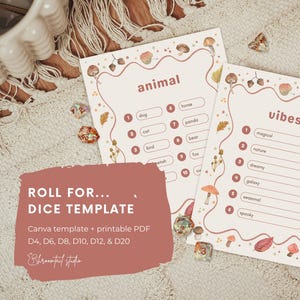 May include: Two white paper templates with wavy borders decorated with watercolor mushrooms and leaves. One sheet is titled animal with numbered lines, the other titled vibes. A dark red overlay contains the text ROLL FOR... DICE TEMPLATE.