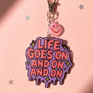 Life Goes On Keychain or Magnet | Colorful Retro Design