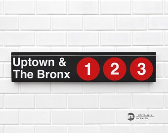 Uptown & The Bronx - New York City Subway Sign - Wood Sign