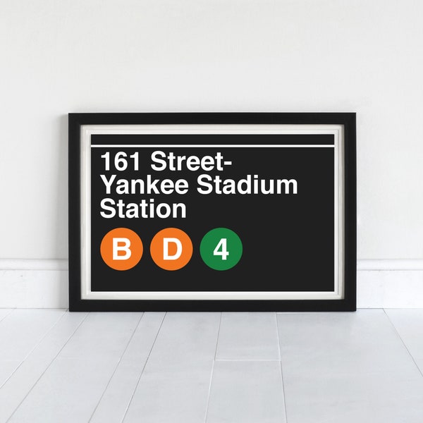 161 Street- Yankee Stadium Station - New York Subway Sign - Art Print