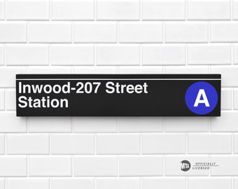 Inwood-207 Street Station - New York City Subway Sign - Wood Sign