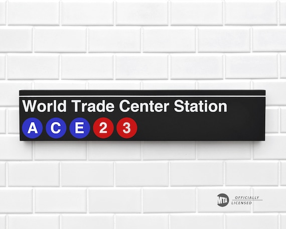 World Trade Center Station - New York City Subway Sign