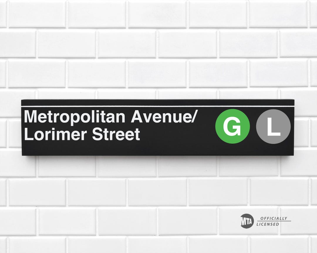 Metropolitan Avenue/lorimer Street - New York City Subway Sign