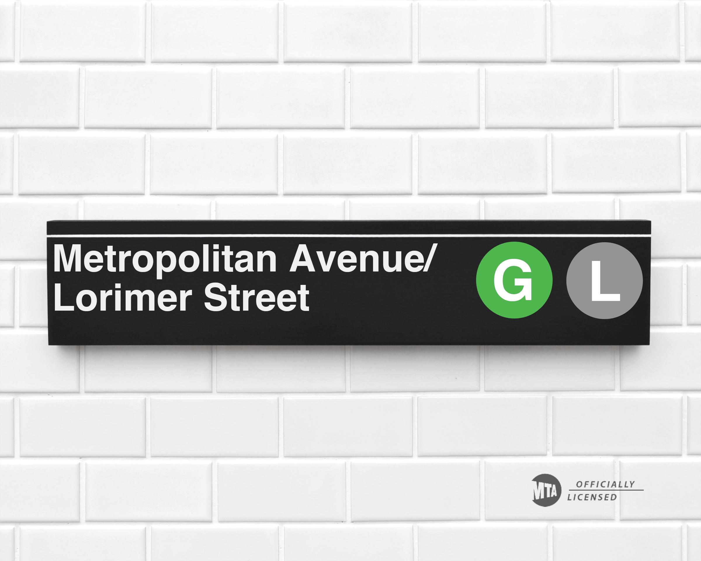 Metropolitan Avenue/lorimer Street - New York City Subway Sign