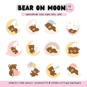 Puede incluir: Una colección digital de 12 diseños de osos en la luna con osos marrones en varias poses con lunas, nubes, arcoíris, estrellas y globos. El texto dice BEAR ON MOON, 12 DESIGNS, INDIVIDUAL SVG, PNG, EPS, JPG y PERFECT FOR CRICUT.