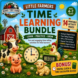 May include: A Little Farmers Time Learning Bundle educational set featuring a farm scene with a cow, pig, and sheep. The graphic includes an analog clock, a digital clock, and text detailing 14 printable activity pages for ages 4-7 years.