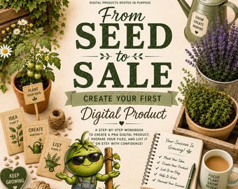 Dall'idea alla vendita: crea il tuo primo prodotto digitale / Guida per venditori Etsy / Tutorial su design PNG, mockup e inserzioni