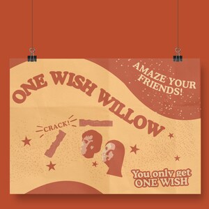 Puede incluir: Un póster rectangular con fondo naranja claro que presenta el texto ONE WISH WILLOW, AMAZE YOUR FRIENDS!, CRACK! y You only get ONE WISH. El diseño incluye dos siluetas marrones de rostros, estrellas pequeñas y un elemento gráfico texturizado.