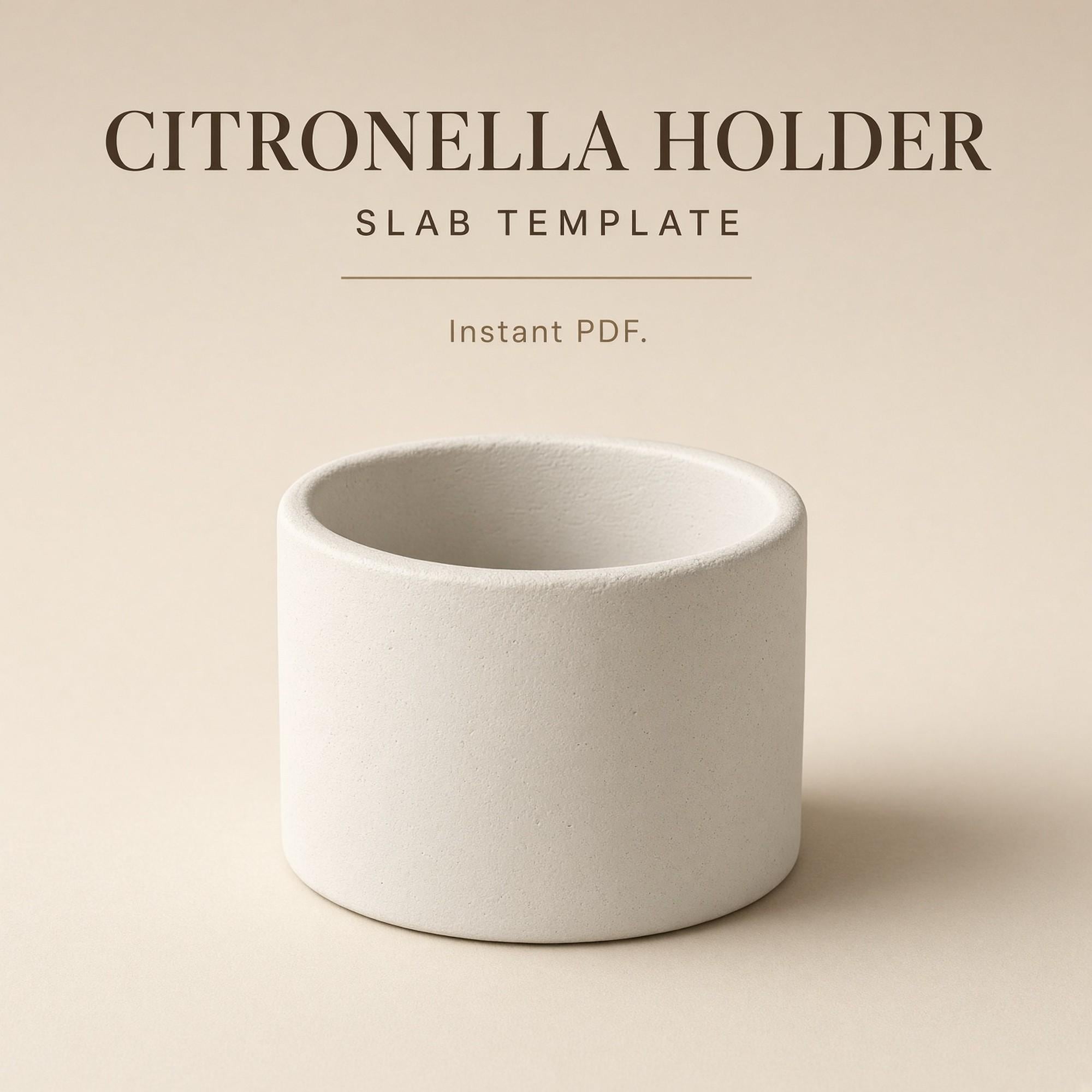 Citronella Holder Slab Form