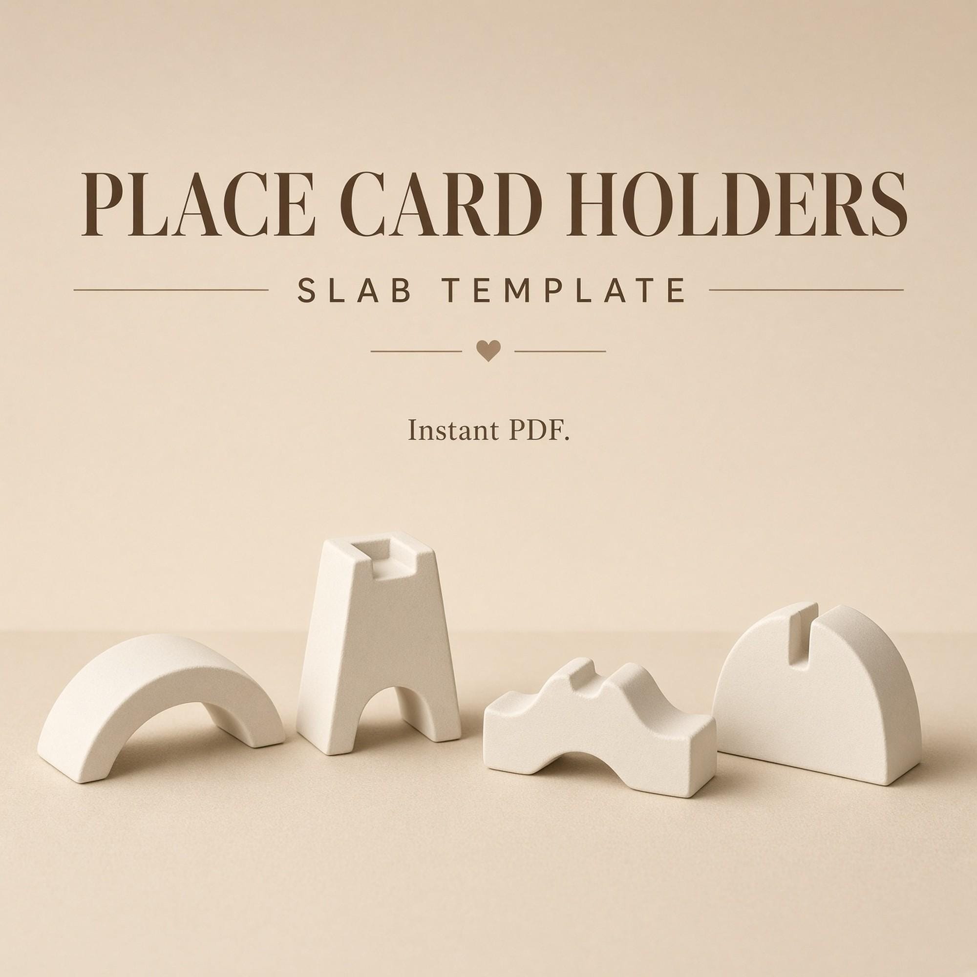 Place Card Holders Slab Template