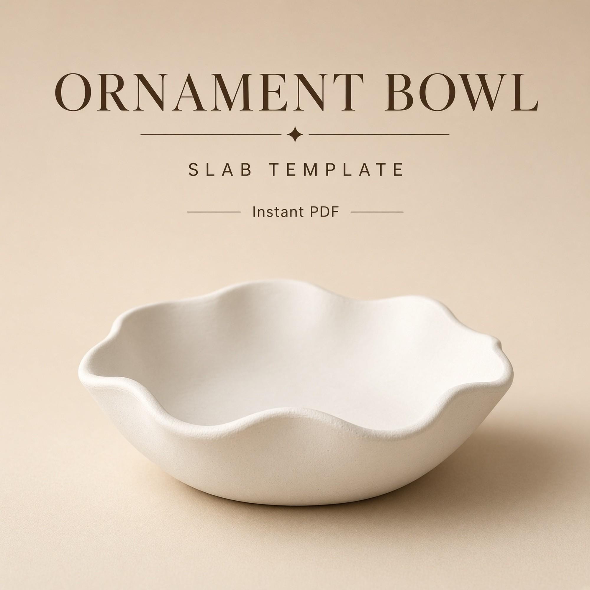 Ornament Bowl Slab Template PDF