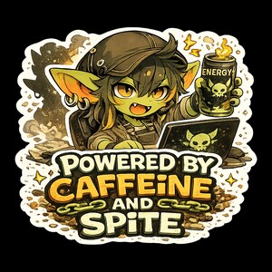 IT Goblin Sticker | Powered by Caffeine and Spite, Geek Laptop Decal