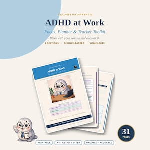 May include: A digital planner and tracker toolkit titled ADHD at Work, featuring a cartoon seal with glasses at a desk. The document includes 31 pages, 6 sections, and is printable in A4, A5, and US Letter sizes. It is undated and reusable.