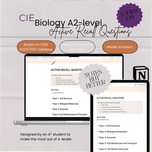 May include: A digital study resource for CIE Biology A2-level Active Recall Questions, displayed on a laptop and tablet screen. The interface includes topics like Cell Structure, Biological Molecules, Enzymes, and Cell Membranes and Transport, with text labels for CAIE 2026/2027 syllabus, model answers, and Notes But Better branding.