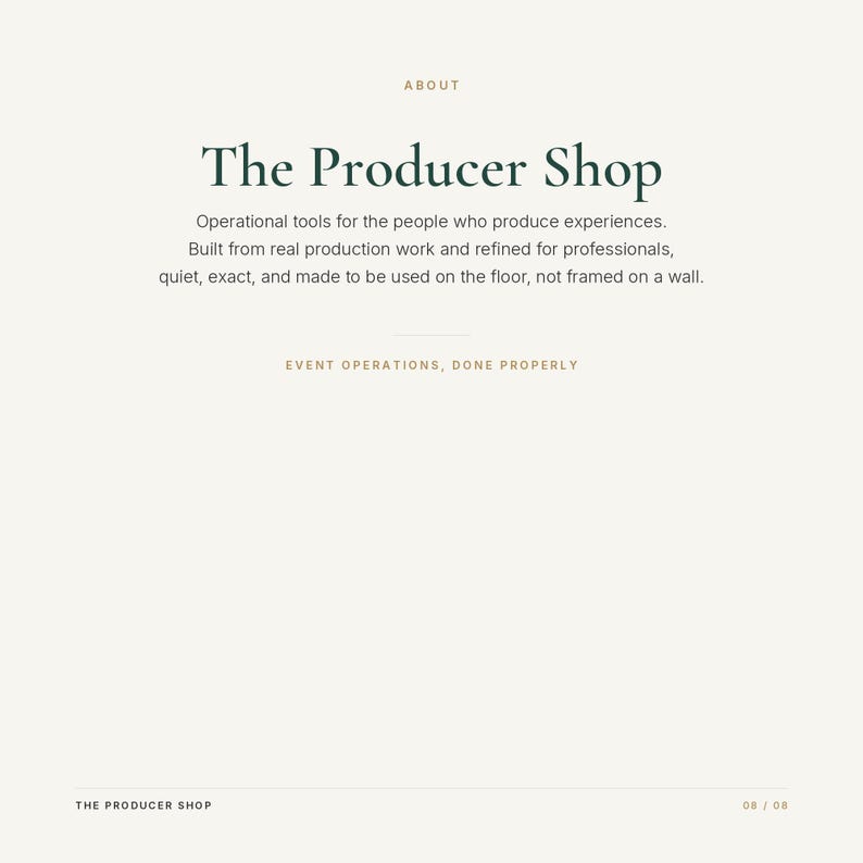 May include: A white informational graphic with dark green text reading The Producer Shop, followed by a description of operational tools for production work. The text includes the phrase Event Operations, Done Properly and page number 08 / 08.