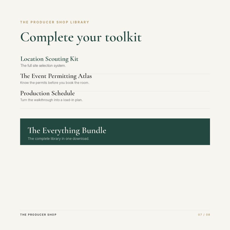 Puede incluir: Un documento digital titulado The Producer Shop Library Complete your toolkit. Enumera un Location Scouting Kit, The Event Permitting Atlas, un Production Schedule y un recuadro verde oscuro llamado The Everything Bundle.